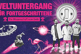Science Busters - Weltuntergang für Fortgeschrittene - Die Wissenschaft vom Ende