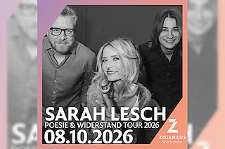 Sarah Lesch Trio - Poesie & Widerstand Tour 2026