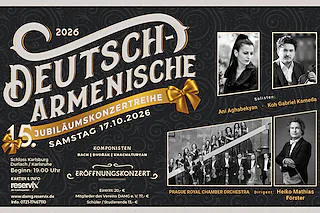 Eröffnungskonzert der 15. Deutsch-Armenische Jubiläumskonzertreihe 2026 - Eröffnungskonzert: Prague Royal Chamber Orchestra