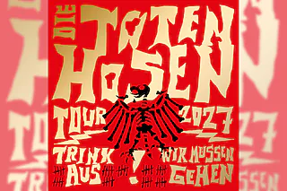 Die Toten Hosen - Trink Aus! Wir Müssen Gehen - Tour 2027