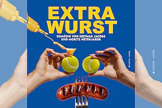 Extrawurst - von Dietmar Jacobs u. Moritz Netenjakob