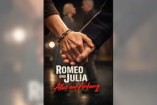 Romeo und Julia - Alles auf Anfang