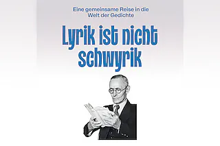 Lyrik ist nicht schwyrik