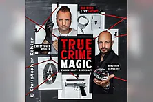 True Crime Magic - Illusion trifft auf harte Realität