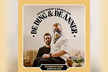 DE DING & DE ANNER - Die Podcast Show – Live on Stage!
