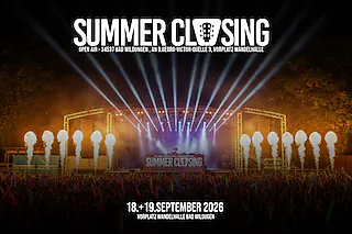 Summer Closing - Freitag