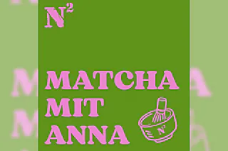 Matcha mit Anna - Matcha Workshop