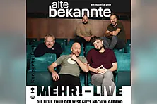 Alte Bekannte - Mehr! - Live