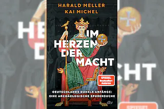 Harald Meller & Kai Michel -„Im Herzen der Macht“