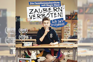 MAGIC MAXL - Zaubern verboten! Ich tu´s trotzdem.