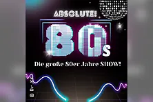 Absolute 80s - Die große 80er Jahre Show