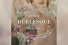 Berlin Burlesque Festival - The Grand Opening