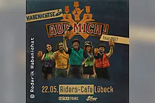 Die Habenichtse - Auf mich! Tour 2027