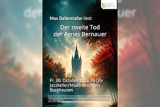 „Der zweite Tod der Agnes Bernauer“ Lesung Max Ballerstaller