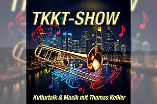 Die „TKKT-SHOW“ - mit Thomas Keßler