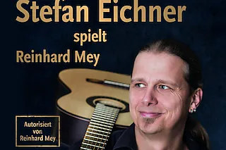 Stefan Eichner: Reinhard Mey 3.0