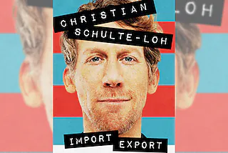 Christian Schulte-Loh - Import Export