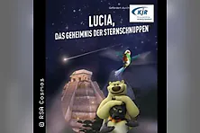 Lucia: Geheimnis der Sternschnuppen 3D - Inklusive Sterne über der Oberpfalz 3D