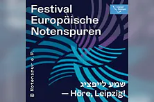 FEN 26 - (Un)vergessen: Samuel Lampel in Leipzig mit d. Leipziger Synagogalchor