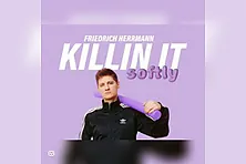 Friedrich Herrmann - Killin it softly