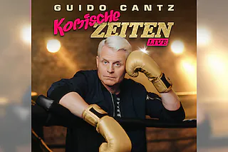 Guido Cantz - Komische Zeiten