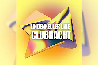 Lindenkeller Live Clubnacht Vol. 4 - Mit: Die Pyramiden von Giesing, George John, Mauricaa, DJ Taita & Aelem7