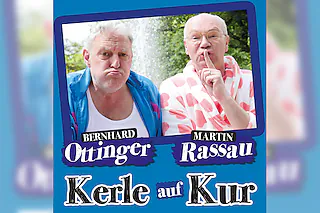 KERLE AUF KUR - Lou mer mei Rouh - Mit Martin Rassau & Bernhard Ottinger