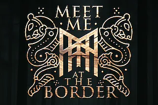 Meet Me At The Border - 3 days Tattoo Con only