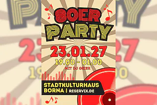 80er Jahre Party - die besten Hits der 80er