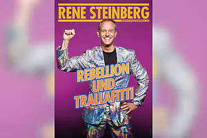 René Steinberg - Rebellion und Trallafitti