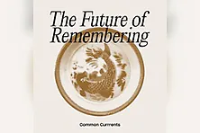 The Future of Remembering