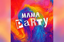 Mama Party