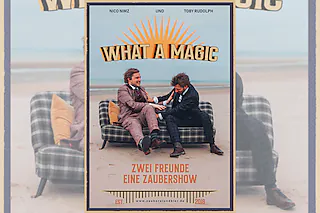 What a Magic - Einmaliger Event