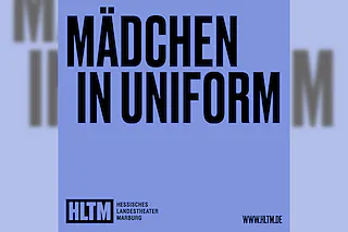 Mädchen in Uniform - nach Christa Winsloe / 15+