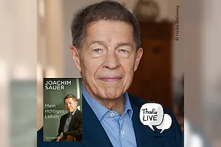 Thalia x FAZ - Zukunft gestalten: Joachim Sauer mit Reinhard Müller im Gespräch: „Mein richtiges Leben“