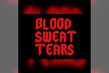 Blood. Sweat. Tears. - Premiere