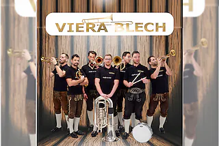 VIERA BLECH - Die Blasmusik-Sensation aus Tirol