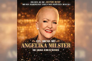 EIN ABEND MIT ANGELIKA MILSTER - JUBILÄUMSTOURNEE