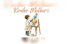 Kinder- Malkurs | Wir malen einfach los