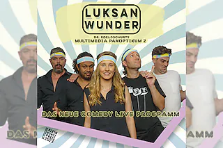 Luksan Wunder - Dr. Edeljoghurts Multimediapanoptikum 2