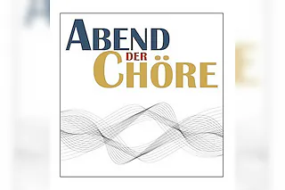 Abend der Chöre