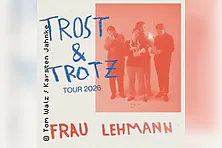Frau Lehmann - Trost & Trotz Tour 2026