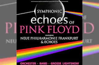 Symphonic echoes of PINK FLOYD - Neue Philharmonie Frankfurt & echoes