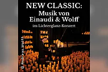 New Classic - Musik von Einaudi & Wolff im Lichterglanz-Konzert