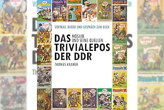 Das Trivialepos der DDR. MOSAIK und seine Quellen. - Lesung, Bilder und Gespräch