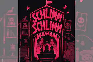 Schlimm Schlimm (6+ / 60 Min.)