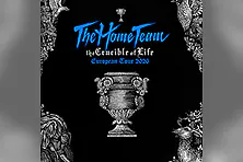 The Home Team - The Crucible Of Life European Tour 2026