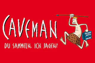 Caveman - Du sammeln, ich jagen!