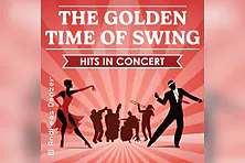 The Golden Time of Swing - Hits in Concert