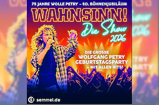 Wahnsinn! Die Show - Die beste Wolfgang Petry Party geht weiter
